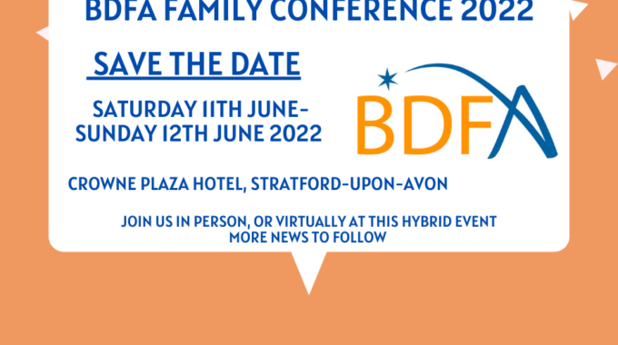 The BDFA Family Conference Is Back In 2022