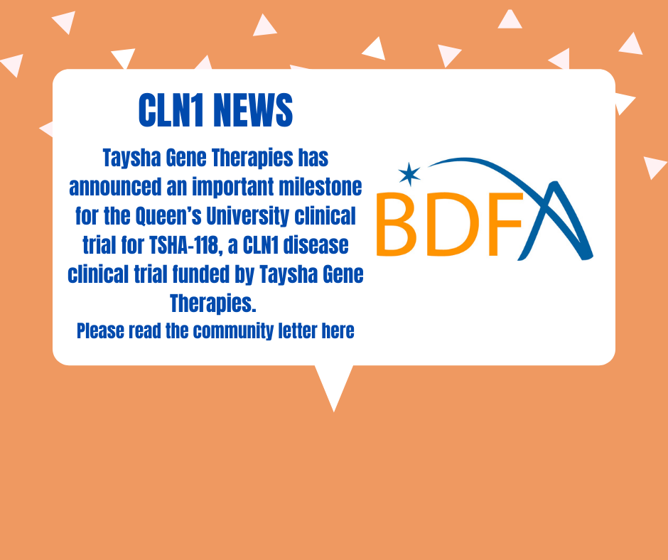 Important Milestone CLN1 Disease Clinical Trial Funded By Taysha Gene Therapies