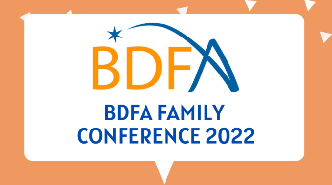 BDFA Family Conference 2022 Tickets Available Now