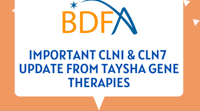 Important CLN1 & CLN7 Update From Taysha Gene Therapies