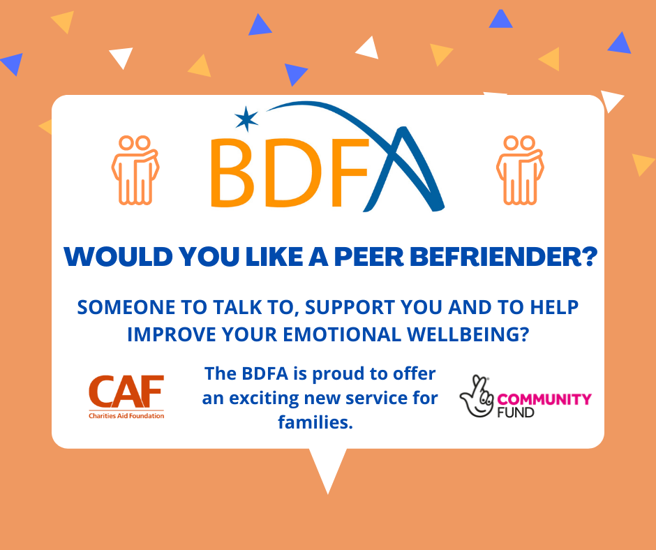 WOULD YOU LIKE A PEER BEFRIENDER TO TALK TO, SUPPORT YOU AND TO HELP IMPROVE YOUR EMOTIONAL WELLBEING?