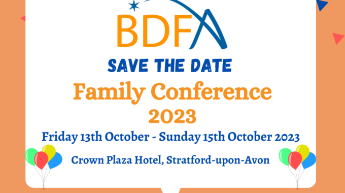 Save The Date! BDFA Family Conference 2023!
