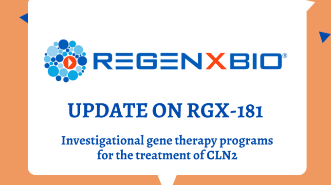 REGENXBIO’s Investigational Gene Therapy Programs For The Treatment Of CLN2,”RGX-181″