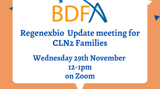 Regenexbio Update Meeting For CLN2 Families, Wednesday 29th Nov, 12-1pm