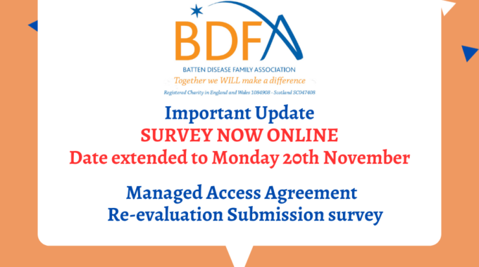 Managed Access Agreement For Brineura Survey Update, Deadline Monday 20th November