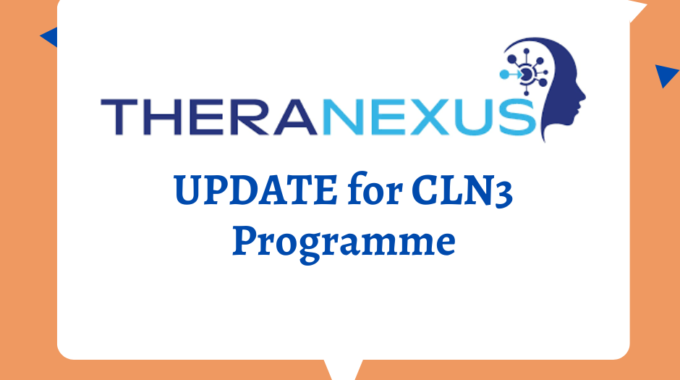 Theranexus Update For CLN3 Programme